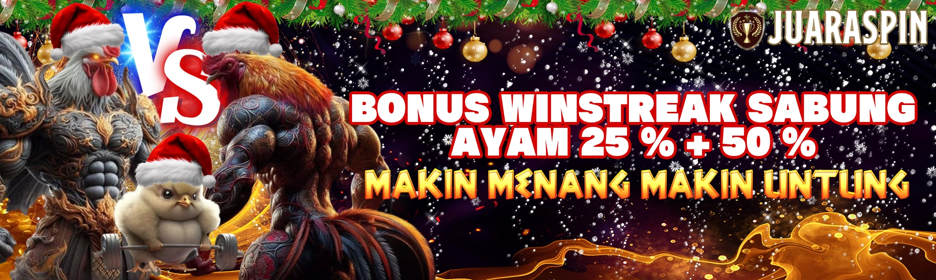 Bonus Winstreak Sabung Ayam 25% + 50% di Juaraspin, Menang Terus, Dapat Keuntungan Lebih!